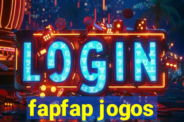 fapfap jogos